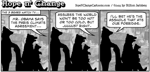 obama, obama jokes, political, humor, cartoon, conservative, hope n' change, hope and change, stilton jarlsberg, paris, climate, agreement, three bears