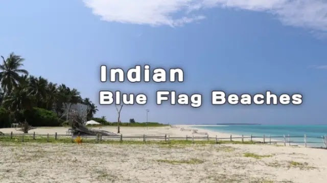 two-more-indian-beaches-enter-coveted-list-of-blue-beaches-daily-current-affairs-dose