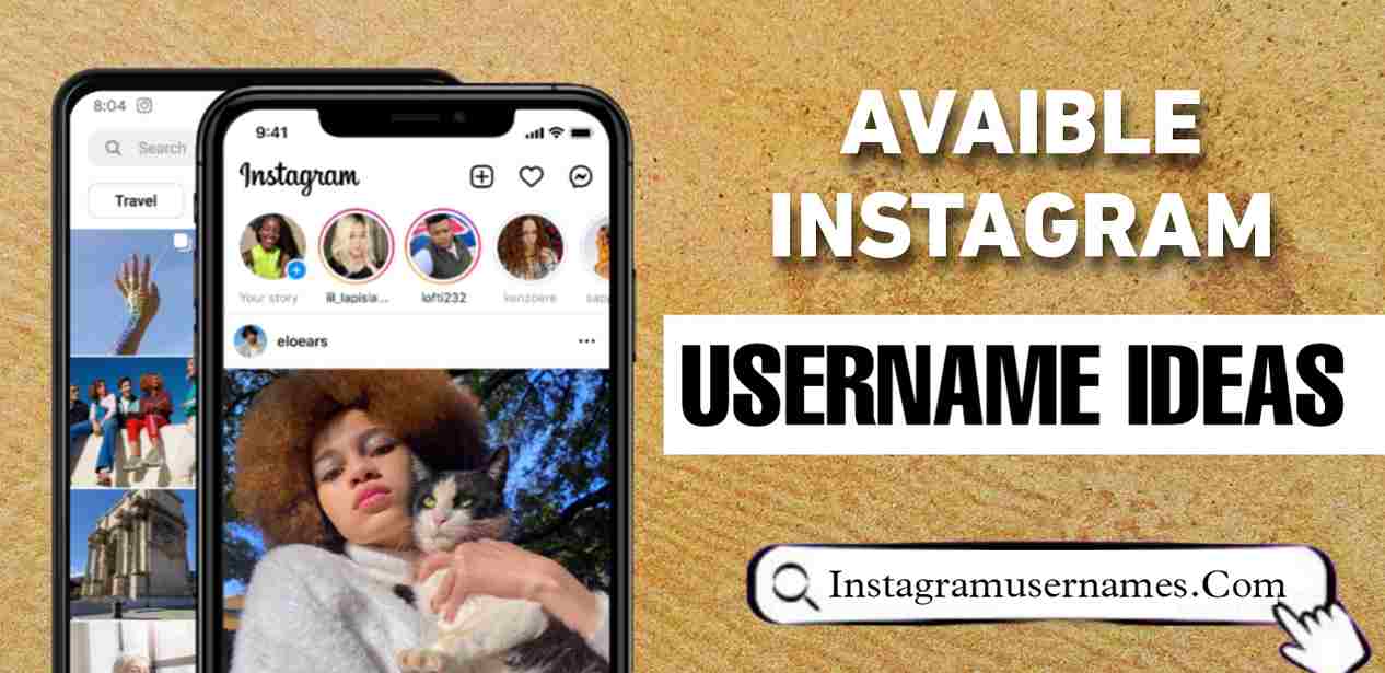 Available Instagram Usernames Ideas