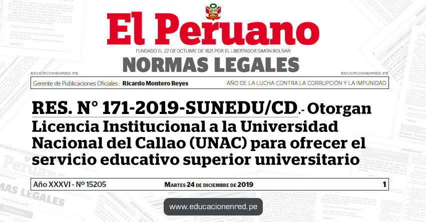 RES. N° 171-2019-SUNEDU/CD - Otorgan Licencia Institucional a la Universidad Nacional del Callao (UNAC) para ofrecer el servicio educativo superior universitario