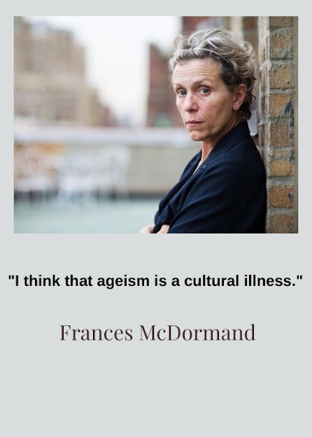 Frances McDormand Quote on Ageing