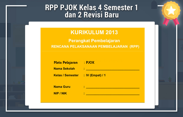 RPP PJOK Kelas 4 Semester 1 dan 2 Revisi Baru | Kurikulum ...