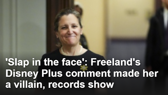 Canada finance minister Chrystia Freeland villain outrage ditz clueless budget politics obliviousness foot in mouth