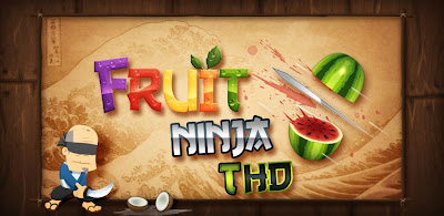 Fruit Ninja THD 1.6.1 Game Mobile Free Download