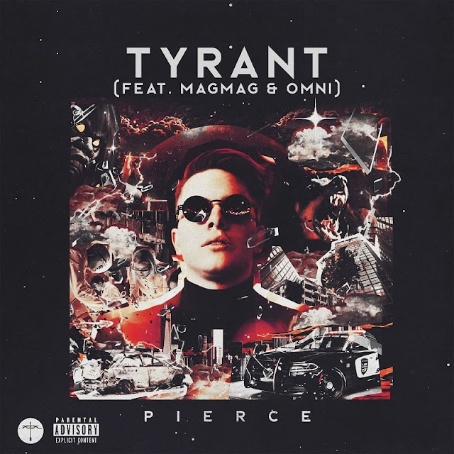PIERCE Unveils New Single "Tyrant" ft. MAGMAG & OMNI