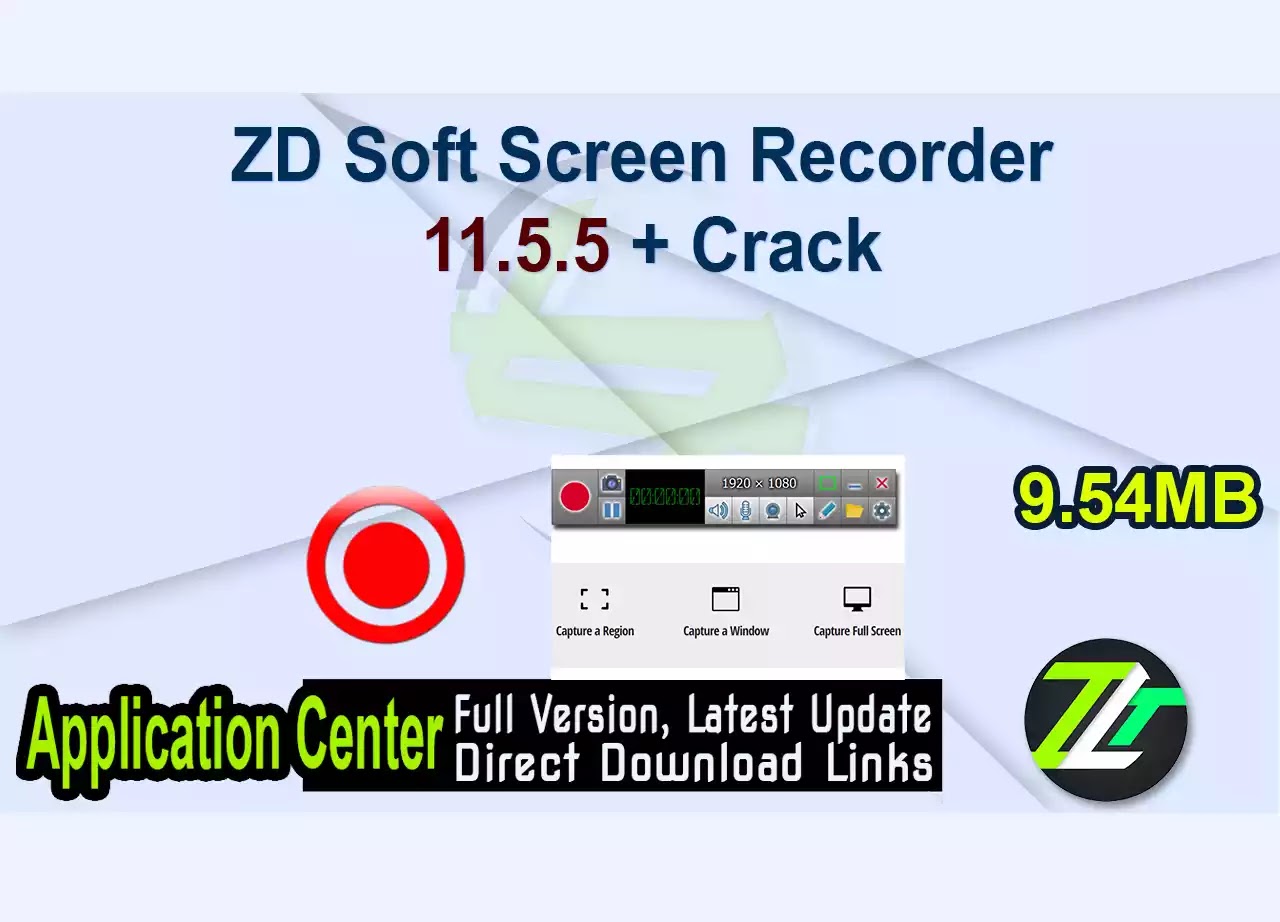 ZD Soft Screen Recorder 11.5.5 + Crack