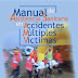 Manual de asistencia sanitaria en accidentes múltiples víctimas.