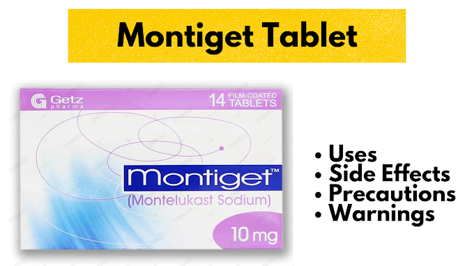 Montiget Tablet Uses, Side Effects, Warnings & Precautions - Medicines Care