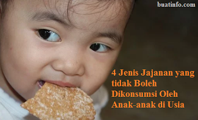 Buat Info - 4 Jenis Jajanan Ini Tidak Boleh Dikonsumsi Anak-anak di Usia Balita