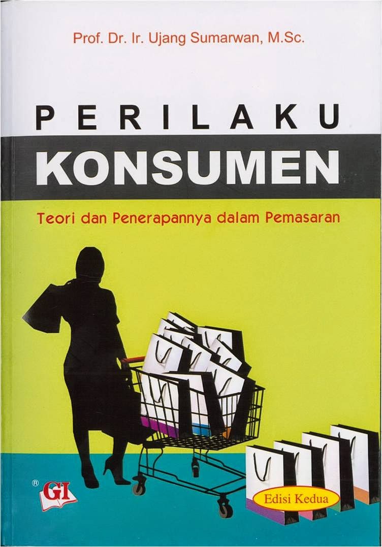 http://ujangsumarwan.blog.mb.ipb.ac.id/2010/07/15/perilaku-konsumen-consumer-behavior/