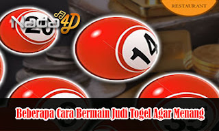 Beberapa Cara Bermain Judi Togel Agar Menang