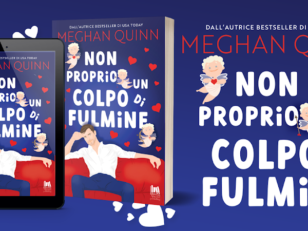 Non proprio un colpo di fulmine, Meghan Queen. Cover & Date Reveal