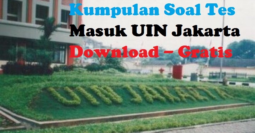 Download Kumpulan Latihan Soal Ujian Berdikari Uin Jakarta ...