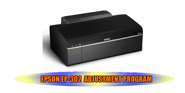 EPSON EP-302  ADJUSTMENT PROGRAM