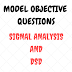 MODEL OBJECTIVE QUESTIONS FOR DSD AND SIGNAL ANALYSIS