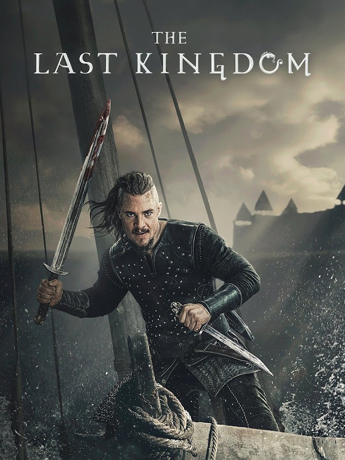 The Last Kingdom (2017) Play Download Full HD (1080p)