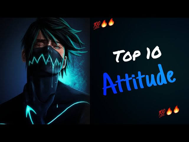 Top 10 attitude musics part-2