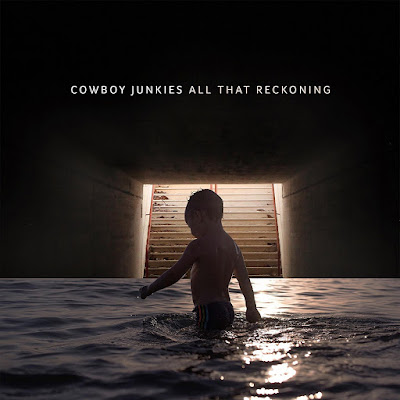 Cowboy Junkies All That Reckoning Album