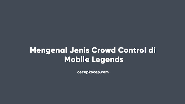 Mobile Legends crowd control
