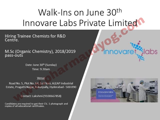 Innovare labs | Walk-in interview for Trainee Chemists | 30 June 2019 | Hyderabad