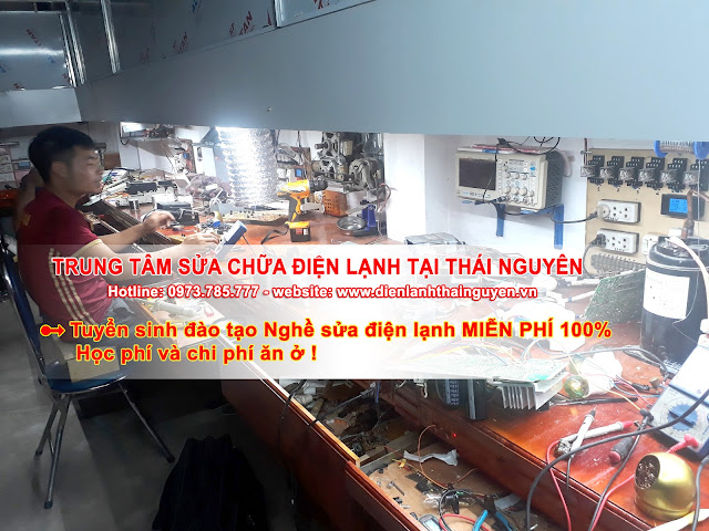 Tuyển sinh đào tạo nghề sửa điện lạnh 100% MIỄN PHÍ tại Thái Nguyên