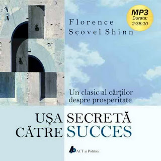 Usa secreta catre succes - Florence Scovel Shimm - Usa secreta catre succes