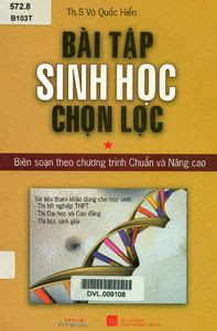 Bài Tập Sinh Học Chọn Lọc Tập 1 - Võ Quốc Hiển