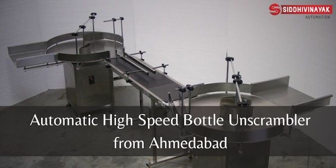 Automatic High Speed Bottle Unscrambler from Ahmedabad