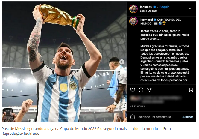 Publicação foi feita no último domingo (18), após a seleção argentina levar o título de tricampeão mundial na Copa do Mundo 2022; relembre outros posts mais curtidos.