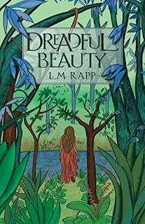 Dreadful Beauty - an inspiring fantasy by L.M. Rapp