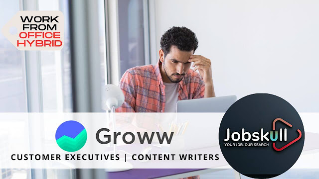 Groww Work From Home Jobs 2023 | Customer Executives & Content Writers