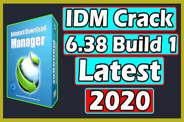 IDM 6.38 Build 1 With Lifetime Activation 2020
