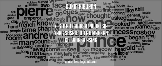 7 Istilah Bahasa Indonesia Yang Susah Diterjemahkan Ke Bahasa Asing