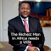 Riches man Aliko Dangote in search for wife 