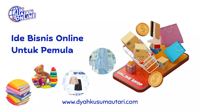 Ide Bisnis Online Untuk Pemula