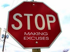 STOP - Making Excuses