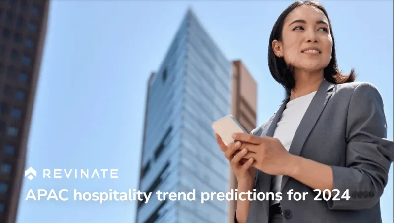 APAC Hospitality Trend Predictions for 2024