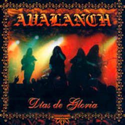 Avalanch - Dias de gloria (2000)