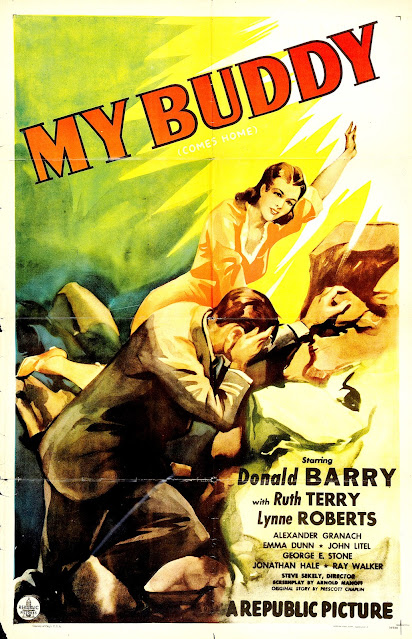 MY BUDDY. Cartel One Sheet: 69 x 104 cms. Estados Unidos. ARRASTRADO AL DELITO. My Buddy. 1944. Estados Unidos. Dirección: Steve Sekely. Reparto: Don 'Red' Barry, Ruth Terry, Lynne Roberts, Alexander Granach, Emma Dunn, John Litel, George E. Stone, Jonathan Hale, Ray Walker, Joe Devlin, Matt McHugh.