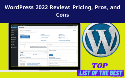 WordPress 2022 Review: Pricing, Pros, and Cons