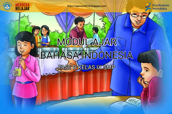 link Modul Ajar Bahasa Indonesia Fase D Kelas IX Kurikulum Merdeka