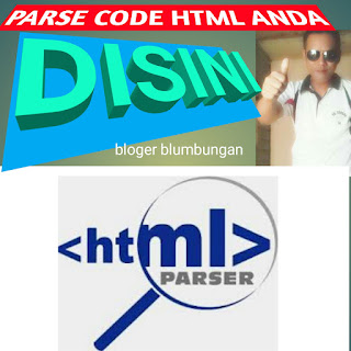 parse html untuk code iklan adsense dan memposting kode html dalam blog tutorial