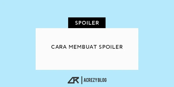 Tutorial Membuat Spoiler