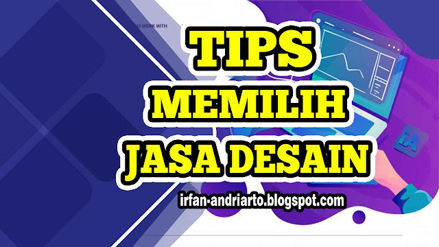 Tips Memilih Jasa Desain