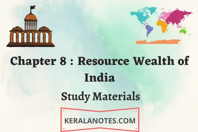 Resource Wealth of India SSLC SS Notes Class 10 PDF