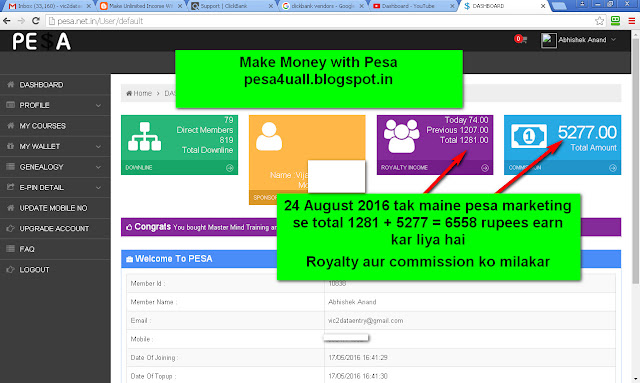 24 August 2016 tak maine Pesa marketing pvt ltd se total royalty aur commission milakar 6558 ruppees earn kar liya hai-see screenshot
