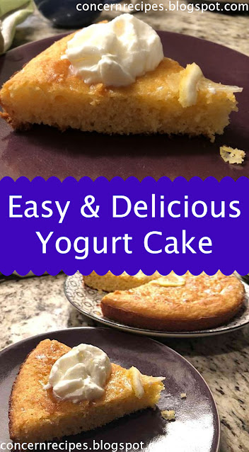 Easy and Delicious Yogurt Cake