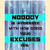 No Excuses