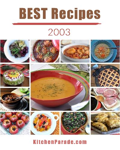 Best Recipes of 2003, Just One Per Month ♥ KitchenParade.com.