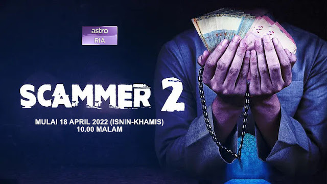 Drama Scammer 2 Di Astro Ria